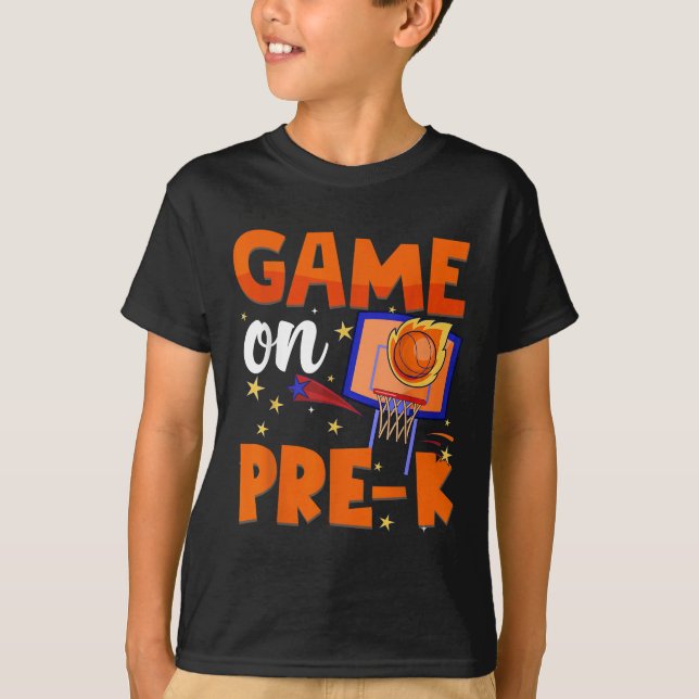 Game On Pre K Prek Basketball Back To School Boys  T-Shirt (Front)