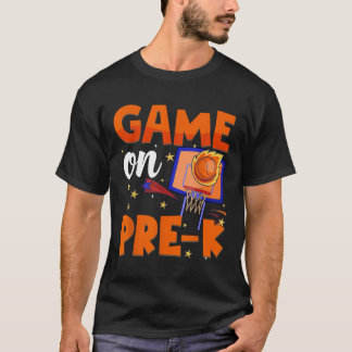 Game On Pre K Prek Basketball Back To School Boys T-Shirt
