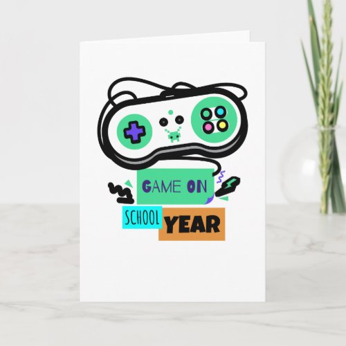 Game on School Year _ First Day Back to School Card