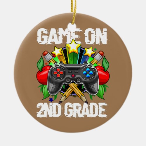 Game On Second 2nd Grade Gaming Gamer Back To Ceramic Ornament