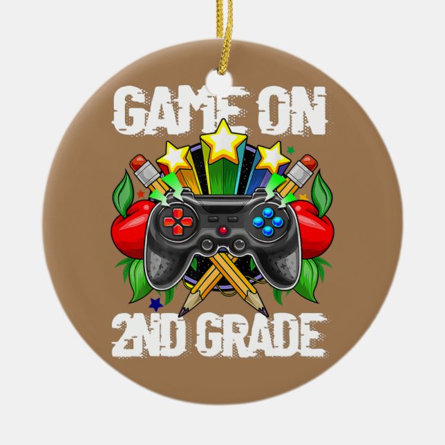 Game On Second 2nd Grade Gaming Gamer Back To Ceramic Ornament (Front)