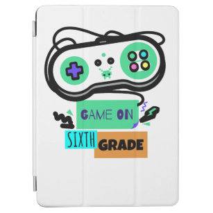 Game on Sixth Grade - First Day of 6th Grade Back iPad Air Cover