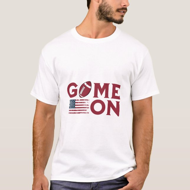 Game on T-Shirt (Front)