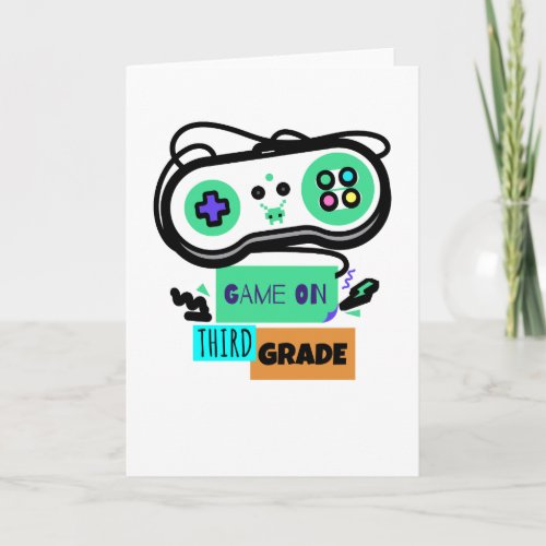 Game on Third Grade _ First Day of 3rd Grade Back Card