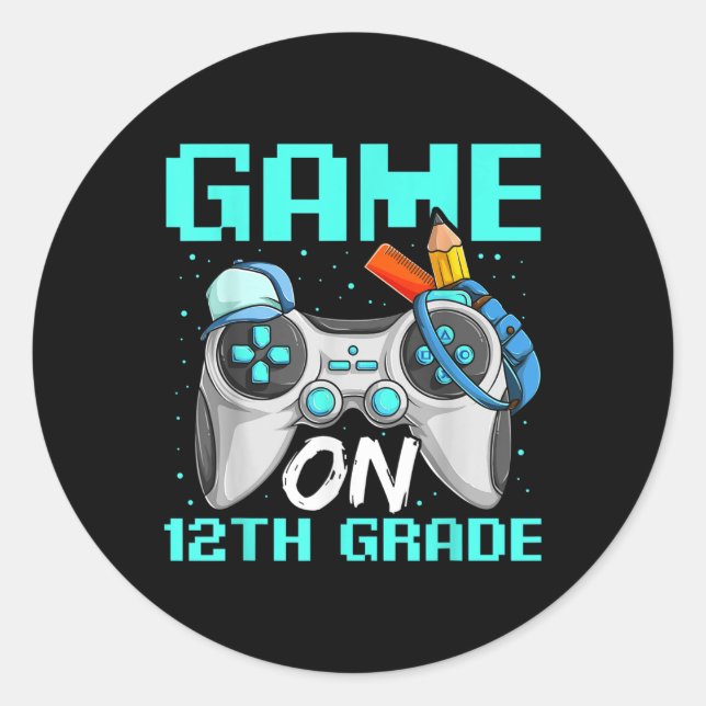 Game On Twelfth Grade Shirts, Funny Gamer Boy Back Classic Round Sticker (Front)