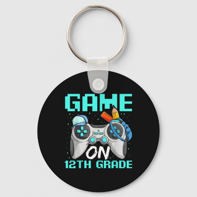 Game On Twelfth Grade Shirts, Funny Gamer Boy Back Keychain (Front)