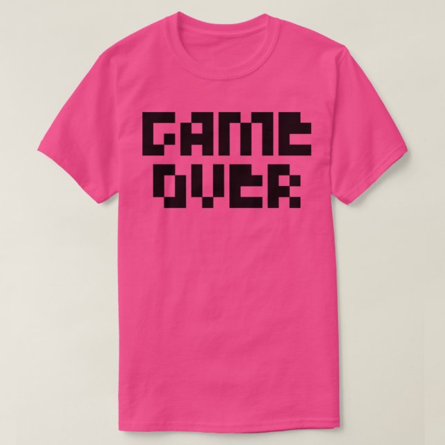 Game over1 T-Shirt (Design Front)