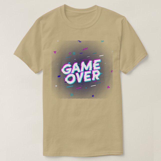 Game over26 T-Shirt (Design Front)