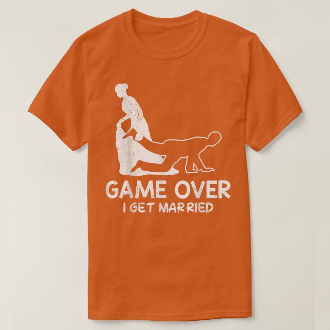 Game over bachelor party bride and groom wedding  T-Shirt (Design Front)
