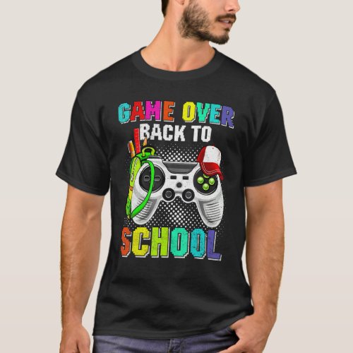 Game Over Back To School  For  Gamer Boys Kids T_Shirt