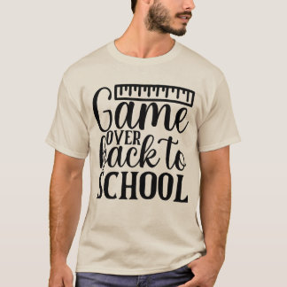 🎮 Game Over, Back to School – Funny Gamer First D T-Shirt