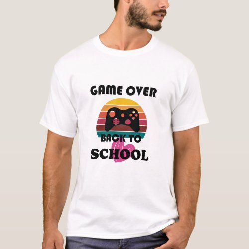 GAME OVER BACK TO SCHOOL T_Shirt