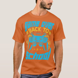 Game Over Back to School TeachersStudent Game Cont T-Shirt