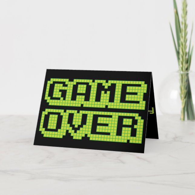 Game Over Birthday Card (Front)