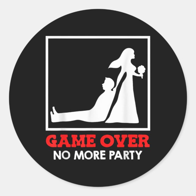 Game Over - Bride And Groom Wedding  Classic Round Sticker (Front)