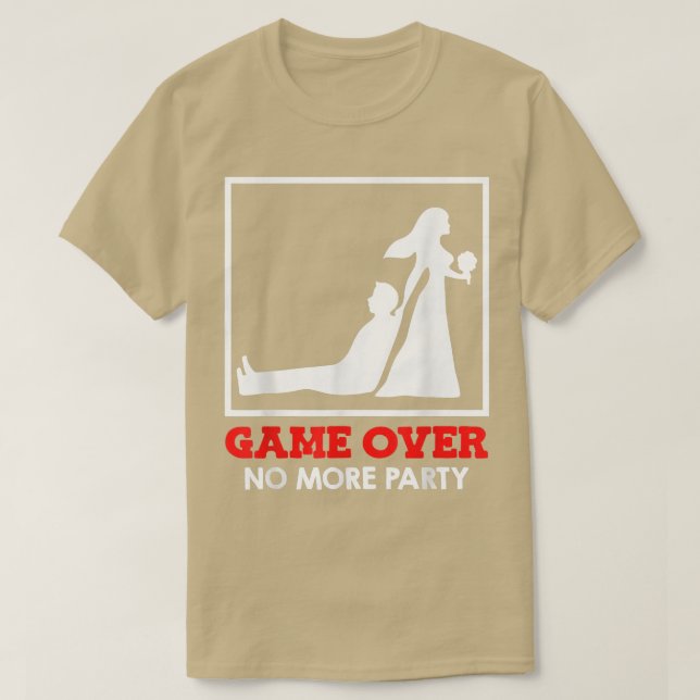 Game Over - Bride and Groom Wedding  T-Shirt (Design Front)