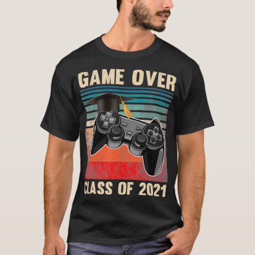 Game Over Class of 2021  Video Games Graduation Ga T_Shirt