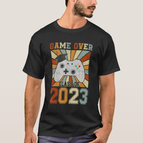 Game Over Class Of 2023 Senior Video Games Graduat T_Shirt