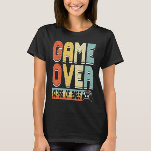 Game Over Class Of 2025 Gaming Retro Gamer Graduat T-Shirt