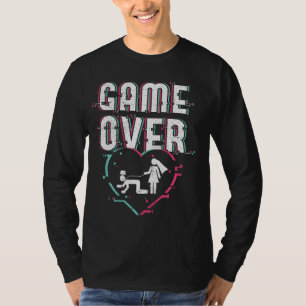 Game over - Funny Bride and Groom Bachelor Party D T-Shirt