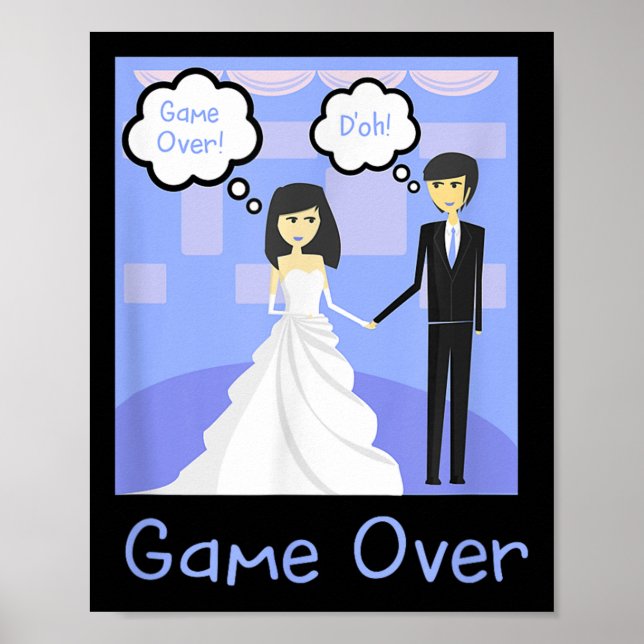 Game Over Funny Bride Groom  Poster (Front)