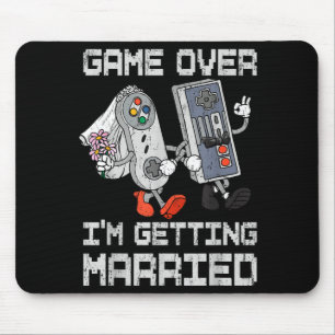 Game over getting married gamer bachelor party mouse pad