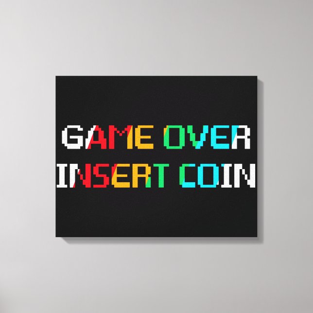 Game Over Insert Coin Canvas Print (Front)