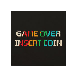Game Over Insert Coin Wood Wall Art