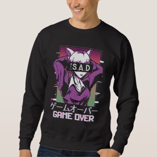 Game Over Japan Aesthetic Sad Anime Vaporwave Sweatshirt