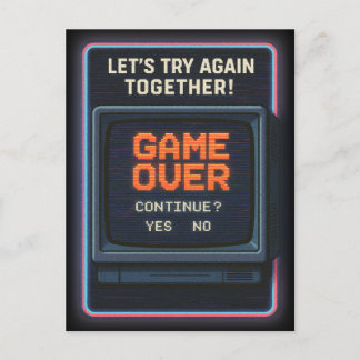 "Game Over" let's try it together Postcard