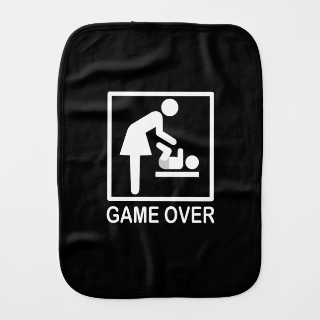 Game Over Mom Funny Signage Pictogram Baby Burp Cloth (Front)