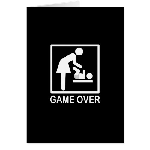 Game Over Mom Humorous Signage