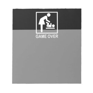 Game Over Mom Humorous Signage Notepad