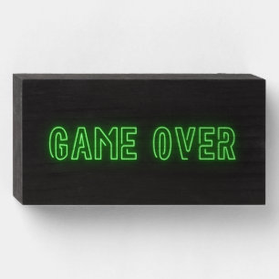 Game over neon sign green text Wood Box Sign