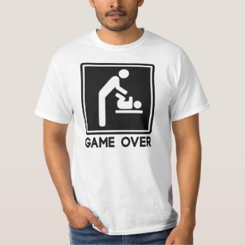 Game Over New Baby For Parent Dad T-shirt by The_Shirt_Yurt at Zazzle