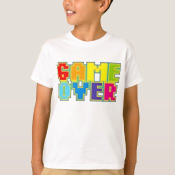 Game_over T-shirt by auraclover at Zazzle