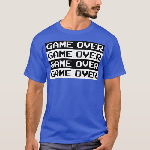 Game Over T_Shirt
