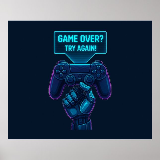 Game Over? Try Again! – Futuristic Gamer Poster (Front)