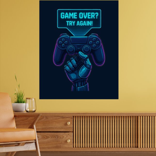 Game Over? Try Again! – Futuristic Gamer Poster (Living Room 2)