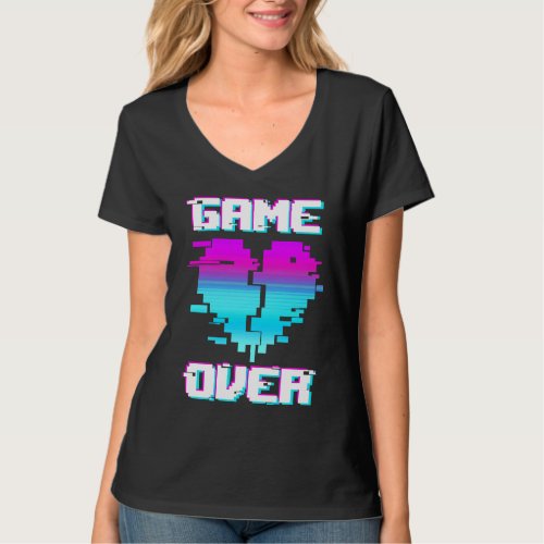 Game Over Vaporwave Broken Heart Video Game  Gamin T_Shirt