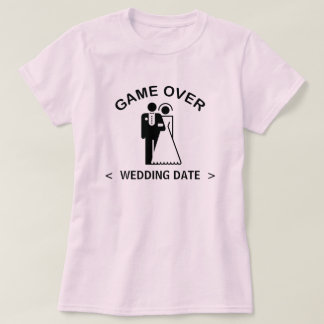 Game Over (Wedding Date) T-Shirt