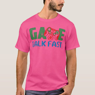 Game Pausedalk Fast Funny Video Game Gaming Play r T-Shirt