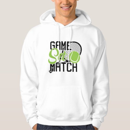 Game set match hoodie