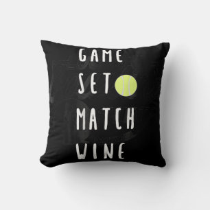 Game Set Match Wine Wine Lover Tennis Player Throw Pillow