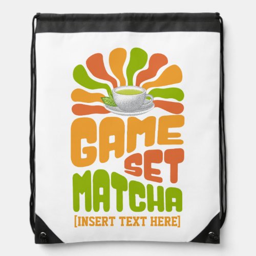 GAME SET MATCHA Fun Latte Drinker Drawstring Bag