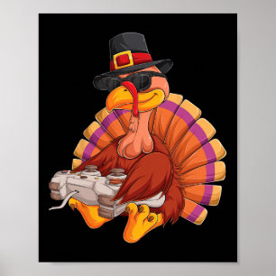 Game Thanksgiving Turkey Gamer Boys Kids Teens Gam Poster