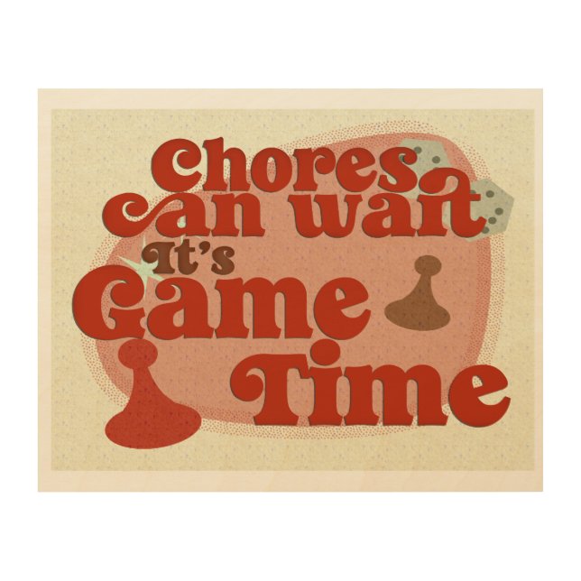 Game Time Fun No Chores Slogan Wood Wall Art (Front)