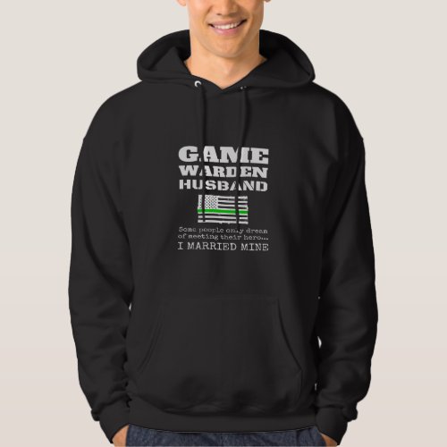 Game Warden Husband Gift Thin Green Line US Flag Hoodie