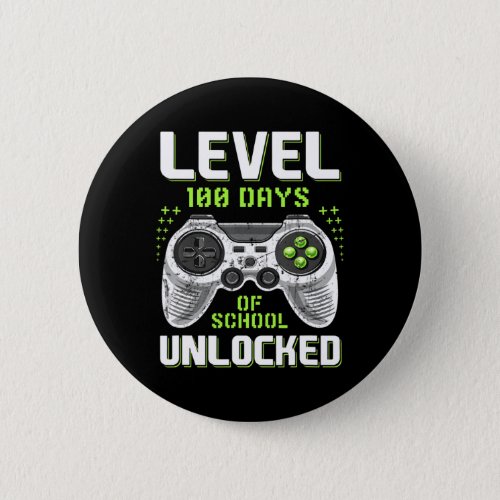 Gamer 100th Day Of School Level 100 Days Unlocked  Button