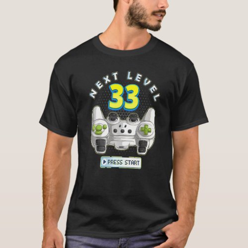 Gamer 33th Birthday Next Level 33 Game Controller  T_Shirt
